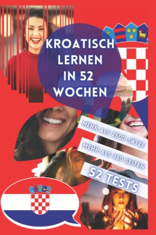 KROATISCH LERNEN IN 52 WOCHEN