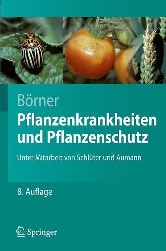 Pflanzenkrankheiten und Pflanzenschutz