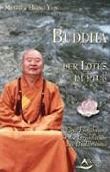 Buddha - Der Lotus im Fluss