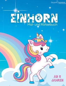 Einhorn Mal- & Rätselbuch: für Kinder ab 5 Jahren
