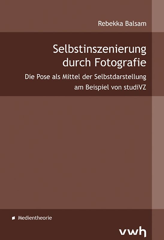 Selbstinszenierung durch Fotografie