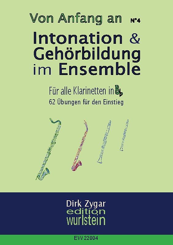 Intonation und Gehörbildung im Ensemble: Für Klarinetten in Bb