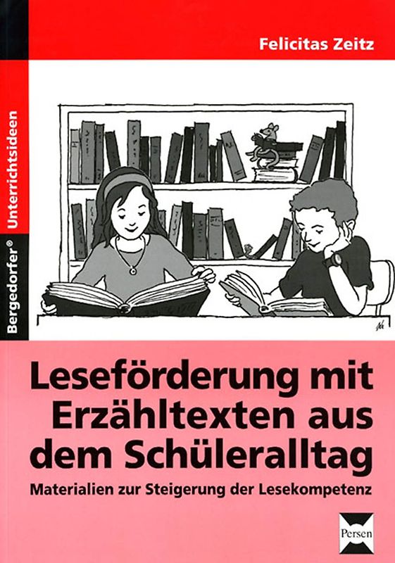 Leseförderung m. Erzähltexten aus d. Schüleralltag