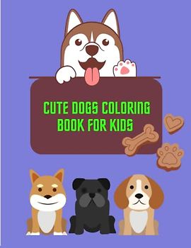 Cute dogs coloring book