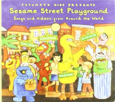 Putumayo Kids Presents - Sesame Street Playground