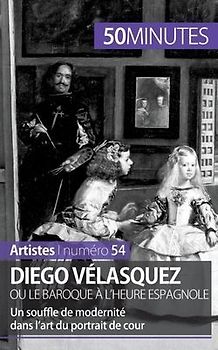 Diego Vélasquez ou le baroque à l'heure espagnole