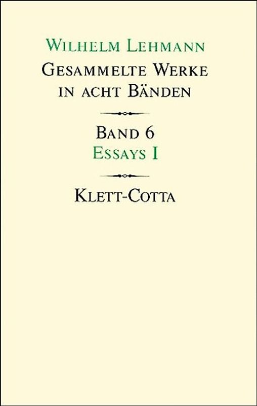 Gesammelte Werke in acht Bänden / Essays I (Gesammelte Werke in acht Bänden, Bd. 6)