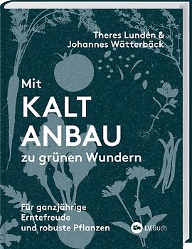 Mit Kaltanbau zu grünen Wundern