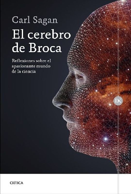 El cerebro de Broca : reflexiones sobre el apasionante mundo de la ciencia
