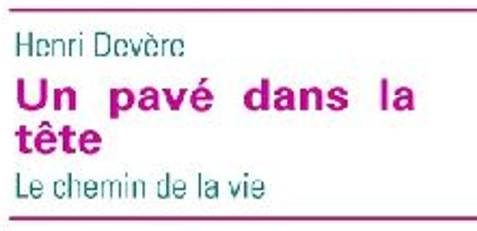 Un pavé dans la tête