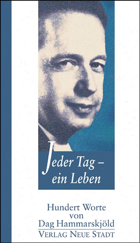 Jeder Tag - ein Leben