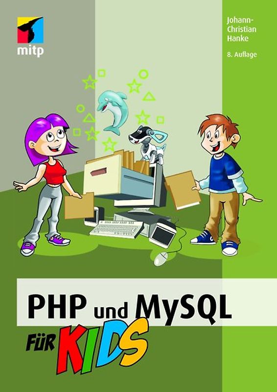PHP und MySQL für Kids