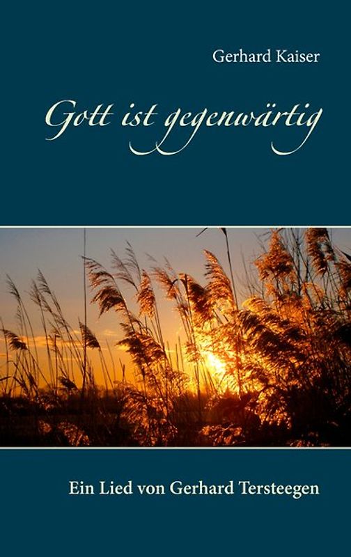 Gott ist gegenwärtig