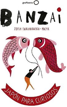 Banzai : Japón para curiosos