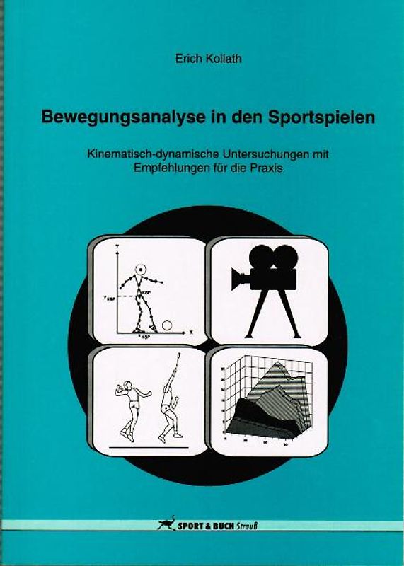 Bewegungsanalyse in den Sportspielen