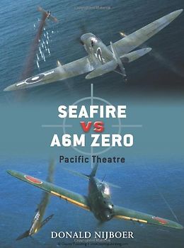 Seafire vs A6M Zero: Pacific Theatre (Duel) - Donald Nijoboer