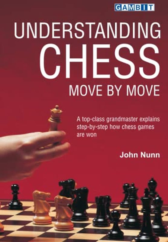 Understanding Chess Move by Move