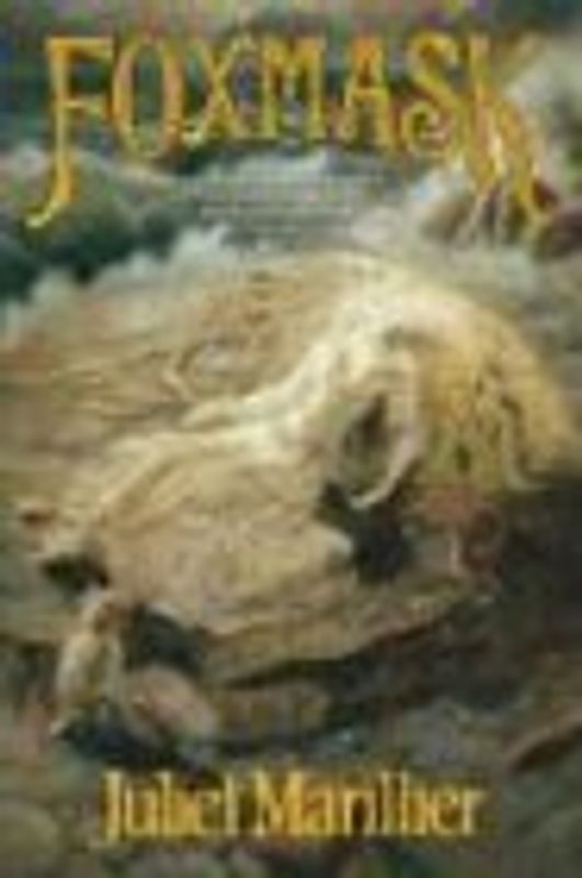 Foxmask - Juliet Marillier