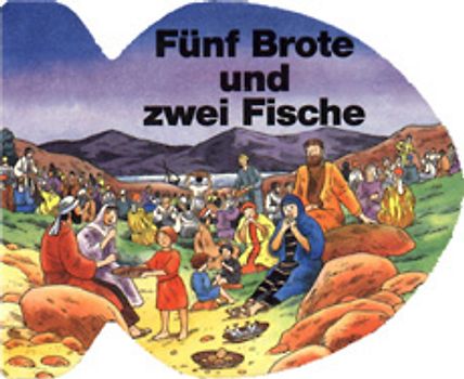 Fünf Brote und zwei Fische