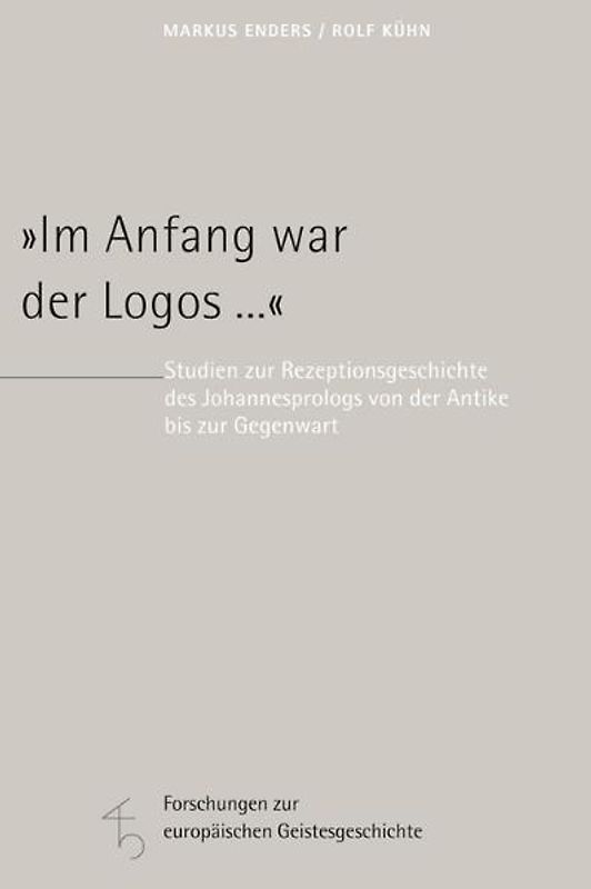 "Im Anfang war der Logos ..."