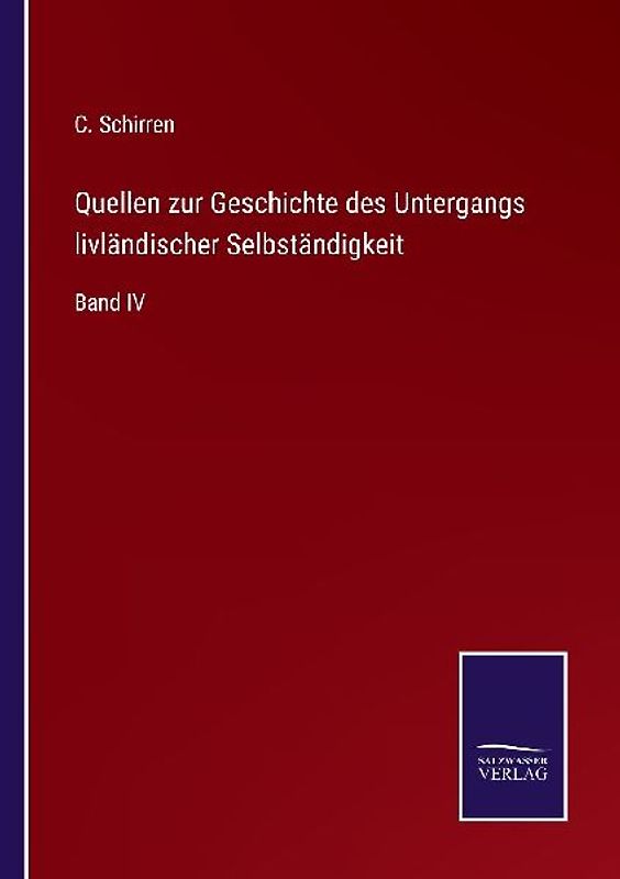 Quellen zur Geschichte des Untergangs livländischer Selbständigkeit