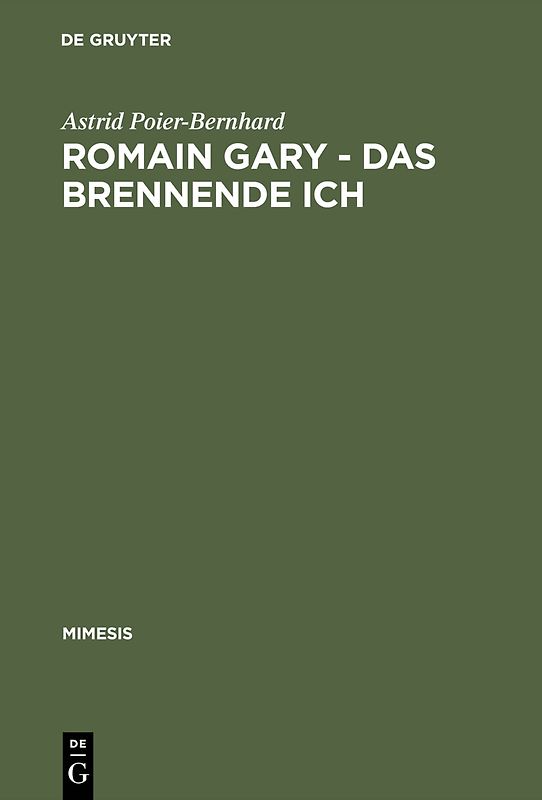 Romain Gary - Das brennende Ich
