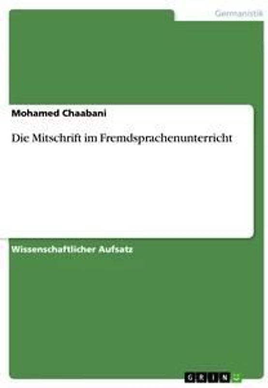 Die Mitschrift im Fremdsprachenunterricht