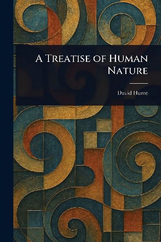 A Treatise of Human Nature