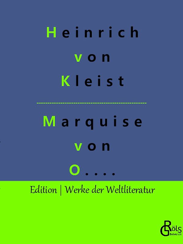 Die Marquise von O....