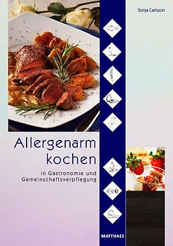 Allergenarm kochen in Gastronomie und Gemeinschaftsverpflegung