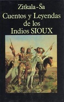 Cuentos y leyendas de los indios sioux