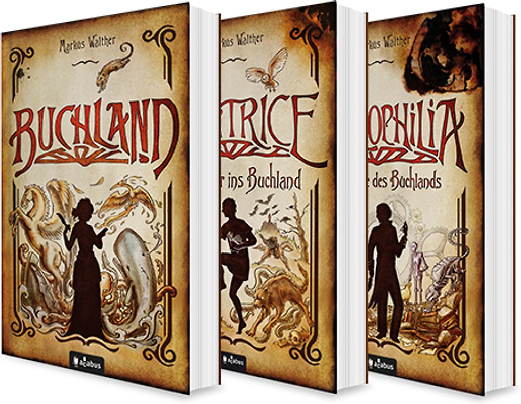 Buchland Band 1-3: Buchland / Beatrice. Rückkehr ins Buchland / Bibliophilia. Das Ende des Buchlands: Die komplette Trilogie (Paperback)