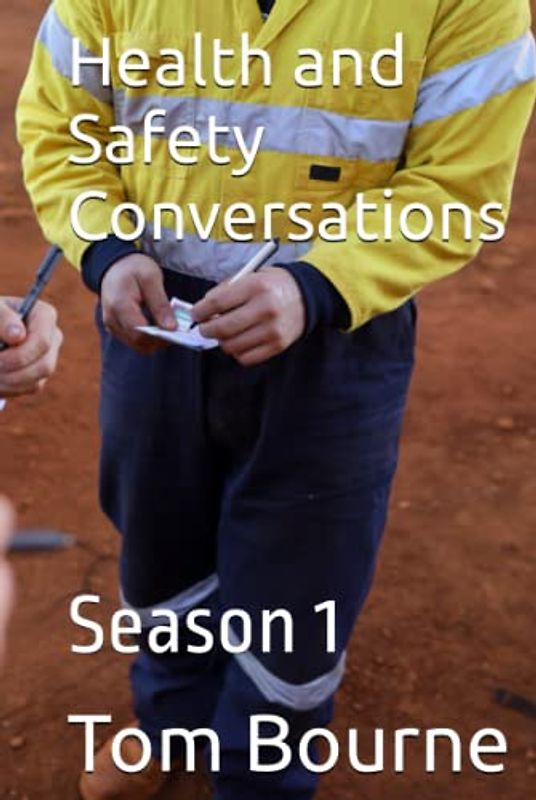Health and Safety Conversations: Season 1