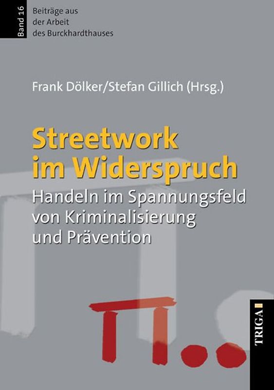 Streetwork im Widerspruch