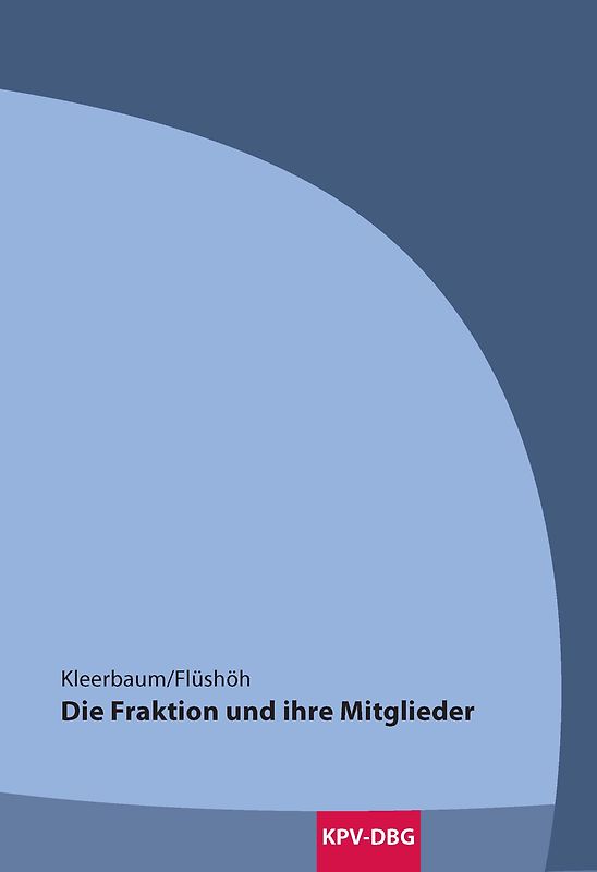 Die Fraktion und ihre Mitglieder
