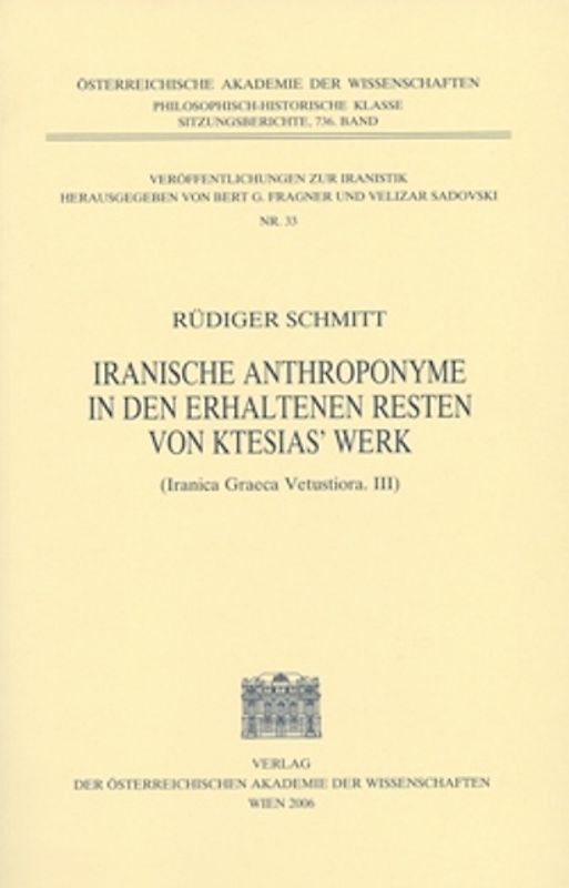 Iranische Anthroponyme in den erhaltenen Resten von Ktesias' Werk