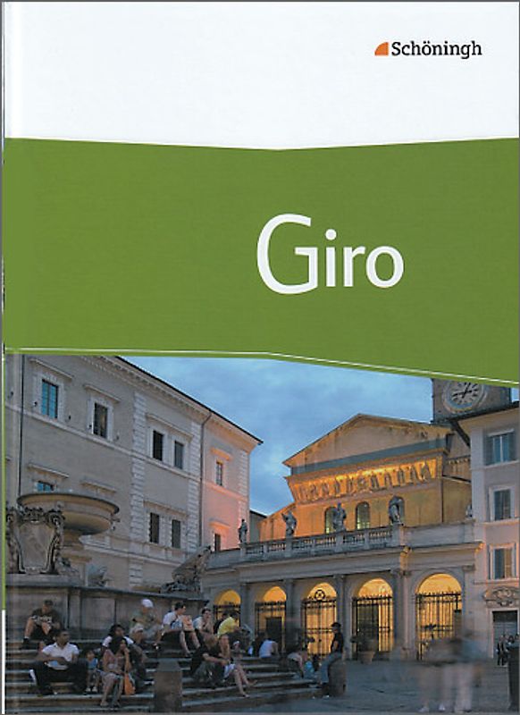 Giro - Arbeitsbuch Italienisch für die gymnasiale Oberstufe
