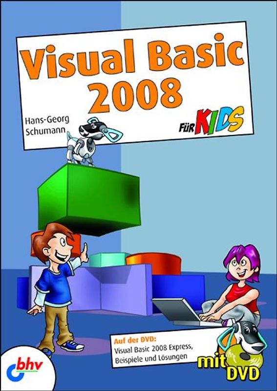 Visual Basic 2008 für Kids