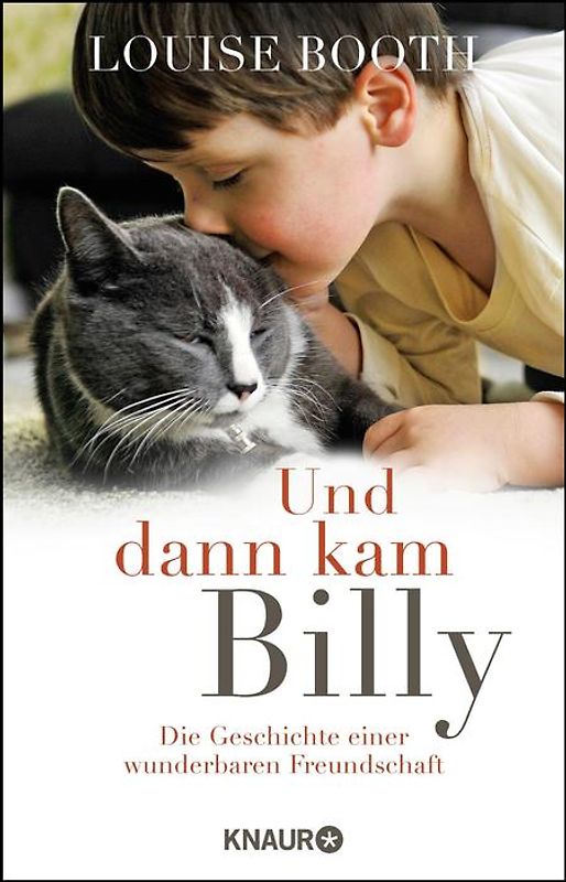 Und dann kam Billy. Die Geschichte einer wunderbaren Freundschaft