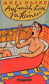 Auf mich hört ja keiner