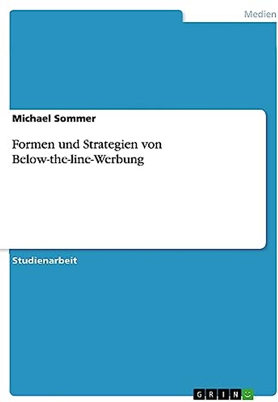 Formen und Strategien von Below-the-line-Werbung