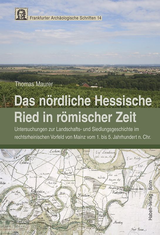 Das nördliche Hessische Ried in römischer Zeit