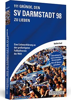 111 Gründe, den SV Darmstadt 98 zu lieben