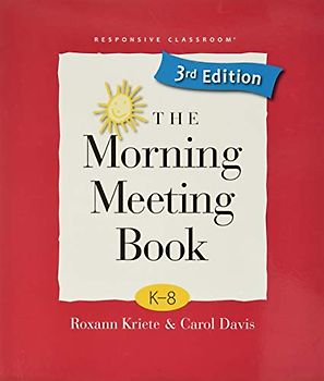 The Morning Meeting Book: K-8