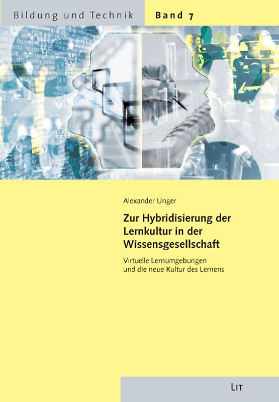 Zur Hybridisierung der Lernkultur in der Wissensgesellschaft