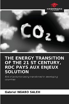 THE ENERGY TRANSITION OF THE 21 ST CENTURY, RDC PAYS AUX ENJEUX SOLUTION