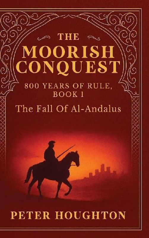 The Moorish Conquest