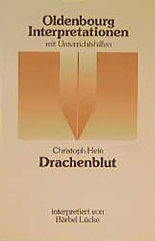 Christoph Hein: Drachenblut