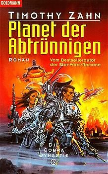 Die Cobra-Dynastie / Planet der Abtrünnigen