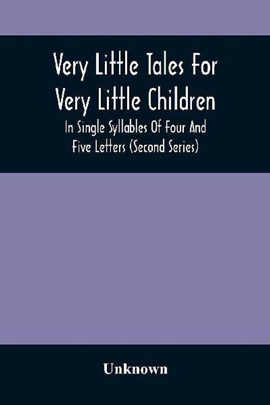 Very Little Tales For Very Little Children